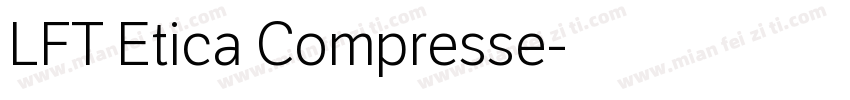 LFT Etica Compresse字体转换